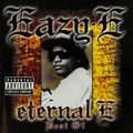 Eazy-E – Eternal E Best Of