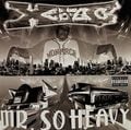 Xta-C – Mr. So Heavy