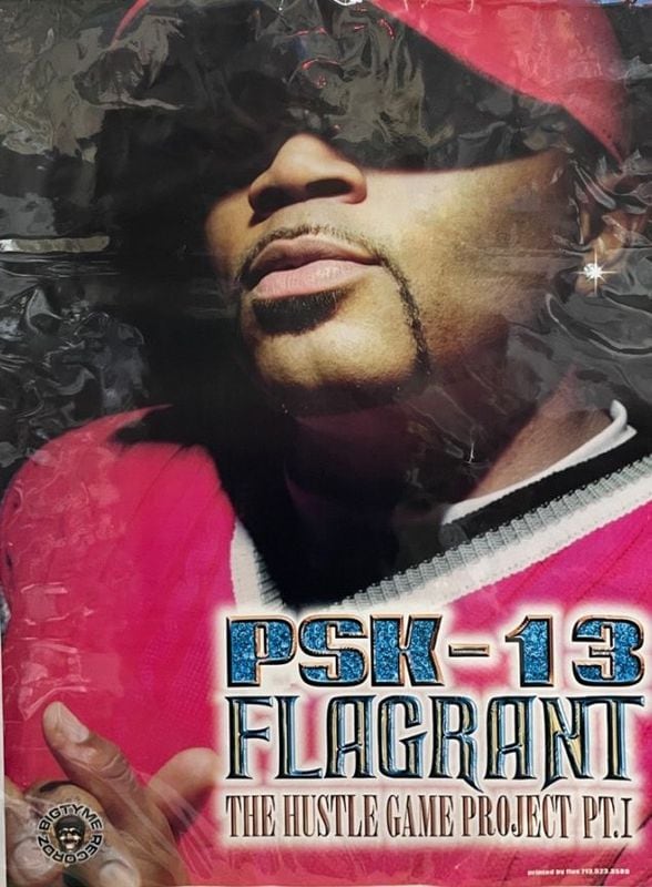 PSK-13 – Flagrant The Hustle Game Project Pt.I Poster