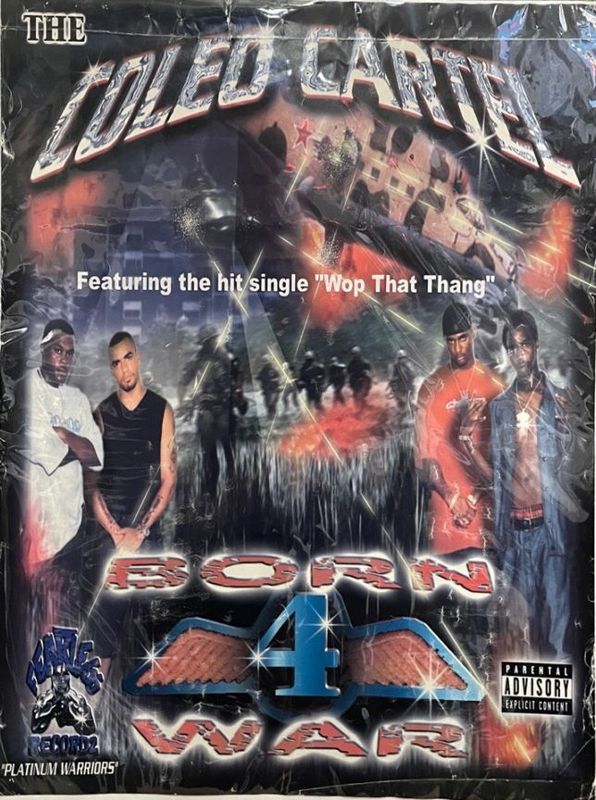 Coled Cartel - Born 4 War Poster