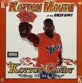 Kotton Mouth Of The Rally Boys – Kotton Candy 