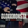 Blokkmonsta – Best Of American Features