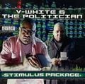 V-White & The Politician – Stimulus Package