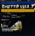 Ghetto Visa 3