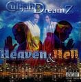 Cultjah Dreamz – Heaven & Hell
