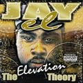 Jay El  – The Elevation Theory