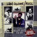 Luni Coleone / iRocc – All We Got Is Us