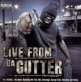 Live From Da Gutter