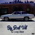Big Scrill Will - The Living Album