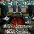Wet Boys – 6 Ft. From Home