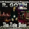 R. Gotti Tha Don – Tha Take Over