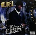 Hell Rell – Black Mask Black Gloves 
