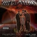 Thugz Nation – Fresh Off Tha Mothership (World War 1)