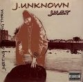 J.UNKNOWN – J.U.S.T (Just Us Surviving Thru)