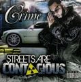 Crime – Streets Are Contagious