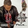 Kulayd – The Prelim...