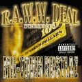 R.A.W.W. Deal - Mil-Town Hustlaz