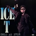 Ice T – Cold As Ever