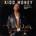 Kidd Money – T.H.U.G. (The Highest Under God)