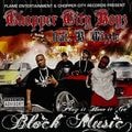 The Chopper City Boyz – Block Music (Play It How It Go)