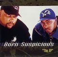 Born Suspicious – The EP