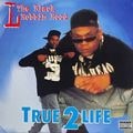 L The Black Robbin Hood – True 2 Life (��ȯ��)