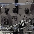 South Central Cartel – Welcome II L.A.