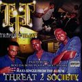 Triple Threat – Threat 2 Society