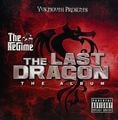 The Regime – The Last Dragon: The Album