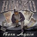 Rocko – Born Again