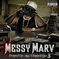 Messy Marv – Draped Up And Chipped Out 3