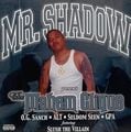Mr. Shadow - The Mahem Clique