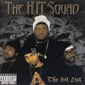 The H.I.T. Squad – The Hit List