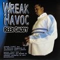 Reek Daddy – Wreak Havoc