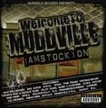 Welcome To Muddville - I Am Stockton