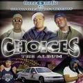 Three 6 Mafia – Choices: The Album