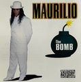 Maurilio – The Bomb