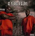 Mako Capone, Blak Isa – 12 Years A Slave