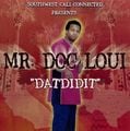 Mr. Doc Loui – Datditdit