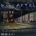 KC Cartel – Raw Reality