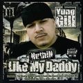 Yung Gill – Nuthin Like My Daddy