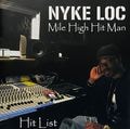 Nyke Loc – Mile High Hit Man (Hit List)