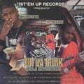 Hit 'Em Up Records Presents Out Da Trunk Vol. 1 S.L.A.B.ED