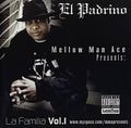 Mellow Man Ace – La Familia Vol.1