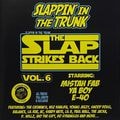 Slappin In The Trunk - The Slap Strikes Back Vol. 6