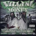 Villinz Gettin Money – Money Power Respect The Mixtape