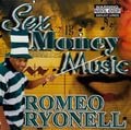 Romeo Ryonell – Sex, Money & Music