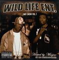 Wild Life Ent. – Mix Show Vol. 1