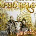 Pho Balo – The Rehab