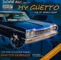 Dogg Inc. – My Ghetto